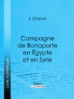 Image for Campagne de Bonaparte en Egypte et en Syrie