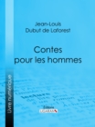 Image for Contes pour les hommes