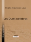 Image for Les Duels celebres
