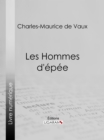 Image for Les Hommes d&#39;epee
