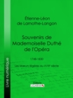Image for Souvenirs de Mademoiselle Duthe de l&#39;Opera: 1748-1830 - Les MA urs legeres au XVIIIe siecle