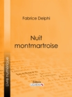 Image for Nuit montmartroise