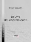 Image for Le Livre des convalescents