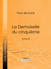Image for La Demoiselle du cinquieme: Tome III