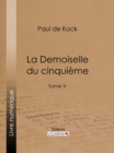 Image for La Demoiselle du cinquieme: Tome V