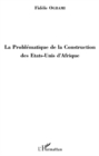 Image for La problematique de la construction des etats-unis d&#39;afrique.