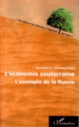 Image for economie souterraine l&#39;exemplede la rus.