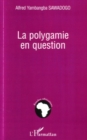 Image for Polygamie en question.
