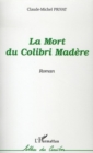 Image for Mort du colibri madere.
