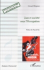 Image for Jazz et societe sous l&#39;occupation.