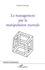 Image for Management par la manipulationmentale.