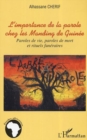 Image for L&#39;importance de la parole chez les Manding de Guinee: Paroles de vie, paroles de mort et rituels funeraires