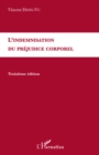 Image for L&#39;indemnisation du prejudice corporel - troisieme edition.
