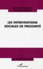 Image for Les interventions sociales de proximite