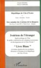 Image for Ivoiriens de l&#39;etranger - quelle politiq.