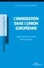 Image for L&#39;immigration dans l&#39;union europeenne -.