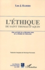 Image for L&#39;ethique de Saint Thomas d&#39;Aquin: Une lecture de La Secunda Pars de la Somme de Theologie