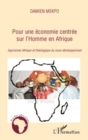 Image for Pour une economie centree sur l&#39;homme en afrique - approches.