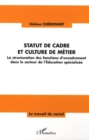 Image for Statut de cadre et culture demetier.