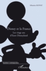 Image for Disney et la france les vingt ans d&#39;euro disneyland.