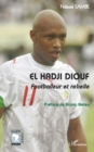 Image for El Hadji Diouf - Footballeur et rebelle.