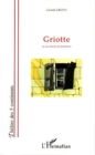 Image for Griotte: Ou une histoire de framboises