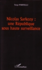 Image for Nicolas sarkozy. une republique sous hau.