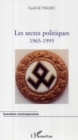 Image for Sectes politiques 1965- 1995 les.