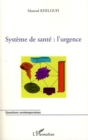 Image for SystEmes de sante : l&#39;urgence.