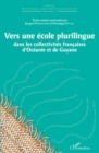 Image for Vers une ecole plurilingue - dans les collectivites francais.