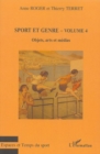 Image for Sport et genre (volume 4): Objets, arts et medias