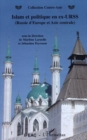 Image for Islam et politique en ex-URSS: (Russie d&#39;Europe et Asie centrale)