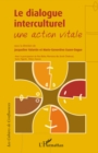 Image for Le dialogue interculturel - une action v.