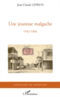 Image for Une jeunesse malgache 1942-1966.