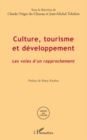 Image for Culture, tourisme et developpement.