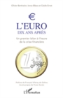 Image for L&#39;euro dix ans aprEs - un premier bilan a l&#39;heure de la cris.
