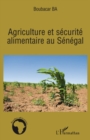 Image for Agriculture et securite alimentaire au senegal.