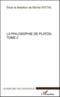 Image for La philosophie de Platon: Tome 2