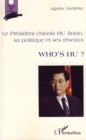 Image for Who&#39;s hu le president chinoishu jintao.