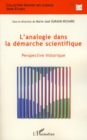 Image for L&#39;analogie dans la demarche scientifique.