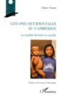 Image for Les ONG occidentales au Cambodge: La realite derriere le mythe