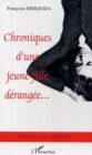 Image for Chronique d&#39;une jeune fille derangee.