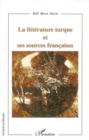 Image for Litterature turque et ses sources franca.