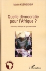 Image for Quelle democratie pour l&#39;afrique.