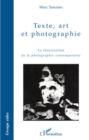 Image for Texte, art et photographie - la theorisation de la photograp.