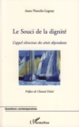 Image for Souci de la dignite Le.