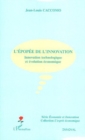Image for L&#39;epopee de l&#39;innovation: Innovation technologique et evolution economique