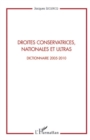 Image for Droites conservatrices, nationales et ultras - dictionnaire.