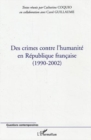 Image for Des crimes contre l&#39;humanite en republiq.
