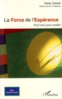 Image for LA FORCE DE L&#39;ESPERANCE